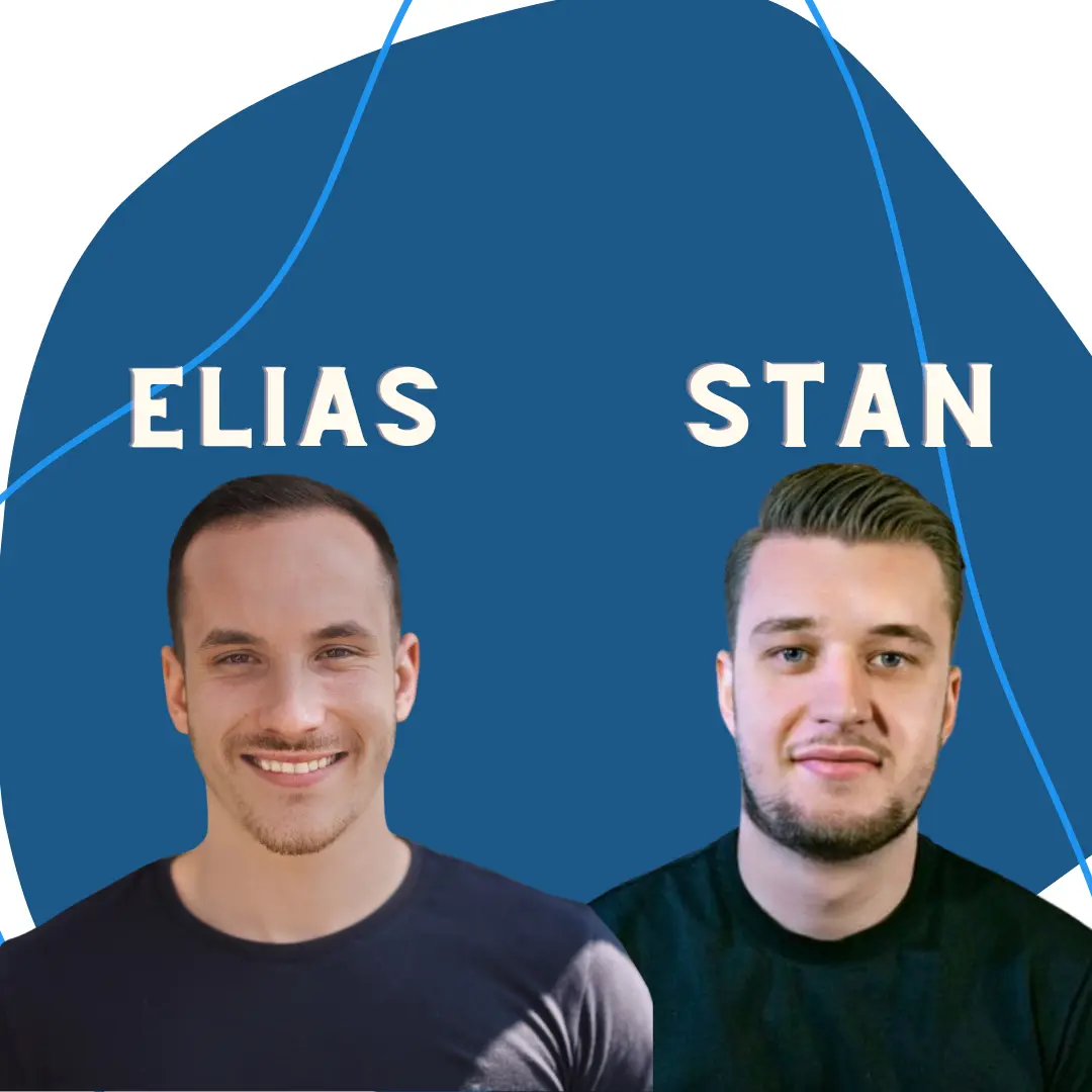 Elias Felchlin & Stan van Eyk